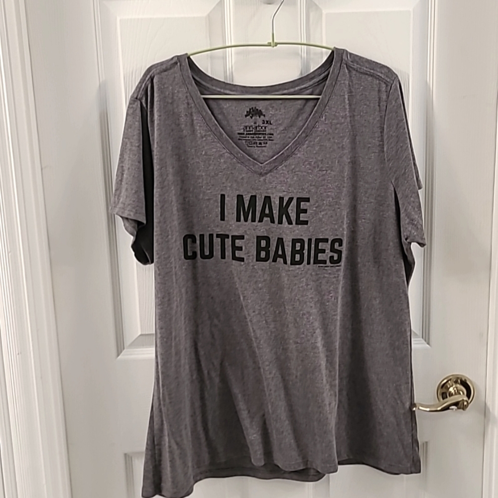 I Make Cute Babies T shirt